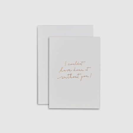 Linen White|Linen Card - I couldn't have done it without you! - The Whole Bride