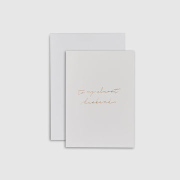Linen Card - To my almost husband - The Whole Bride