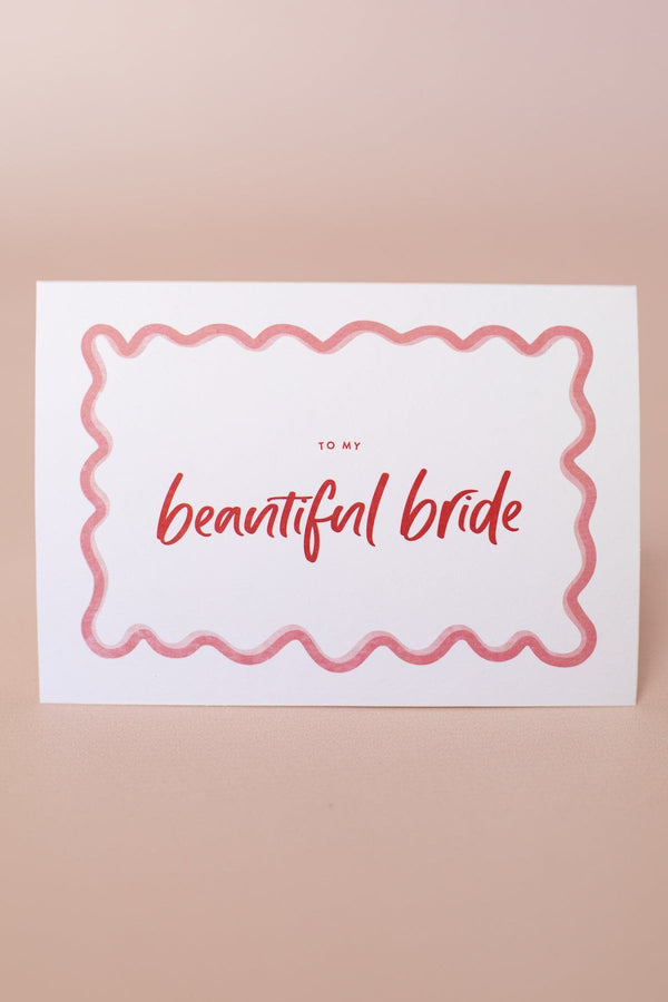Wavy Card - To my beautiful bride - The Whole Bride
