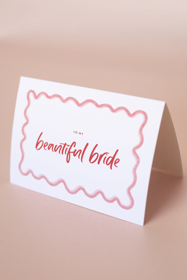 Wavy Card - To my beautiful bride - The Whole Bride